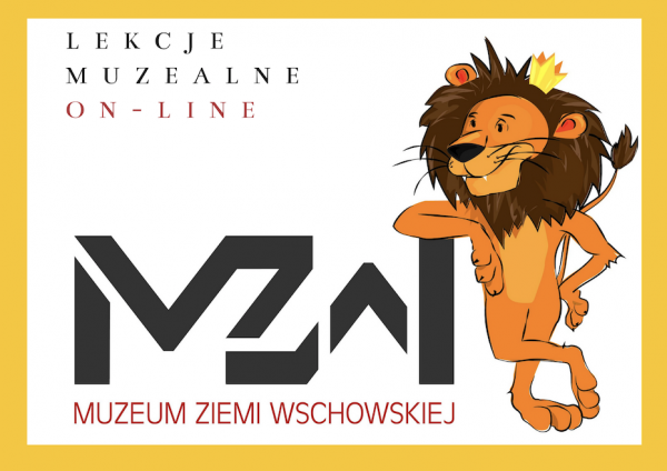 Oferta lekcji muzealnych on-line [MZW]