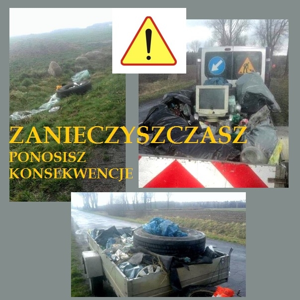   Zanieczyszczasz – ponosisz konsekwencje 