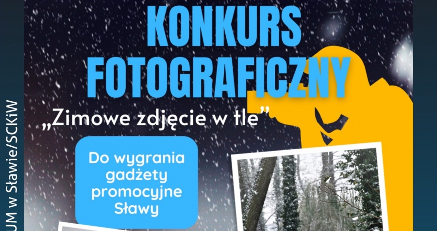 Weź udział w Konkursie Fotograficznym „Zimowe zdjęcie w tle”