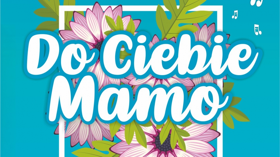 Koncert „Do Ciebie Mamo”. Na plaży SCKiW wystąpią młodzi artyści