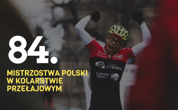 84. Mistrzostwa Polski w kolarstwie przełajowym we Włoszakowicach [ZAPOWIEDŹ]