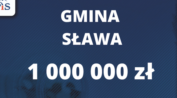 1 000 000 zł dla Gminy Sława!