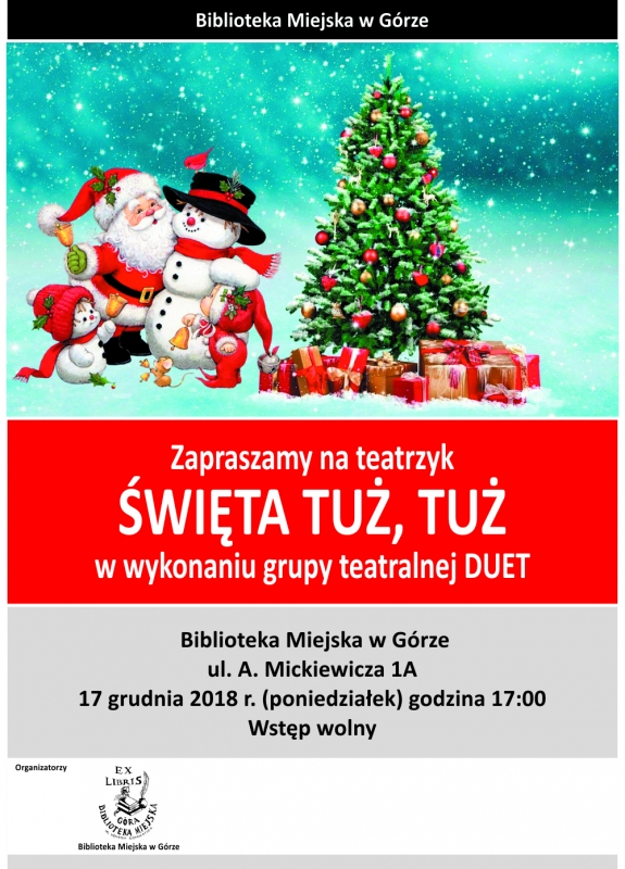 ZAPRASZAMY WSZYSTKIE DZIECI NA TEATRZYK „ŚWIĘTA TUŻ, TUŻ” 