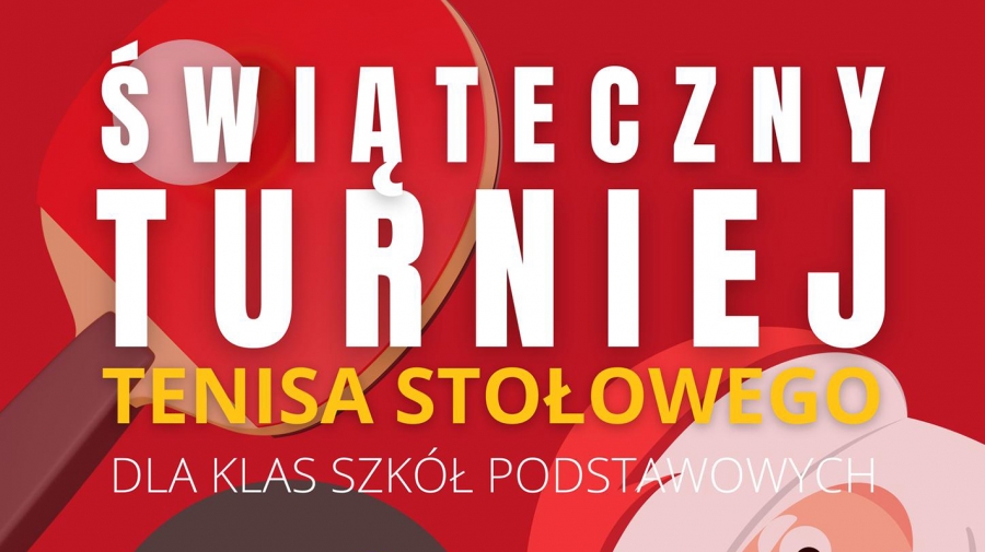 Świąteczny Turniej Tenisa Stołowego. Zaprasza CKiR i Pogoń Wschowa