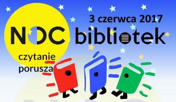 3 czerwca Noc bibliotek we Wschowie. Zapisy do 31 maja