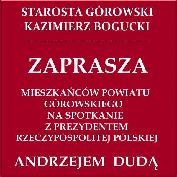 Prezydent Andrzej Duda spotka się z mieszkańcami Góry