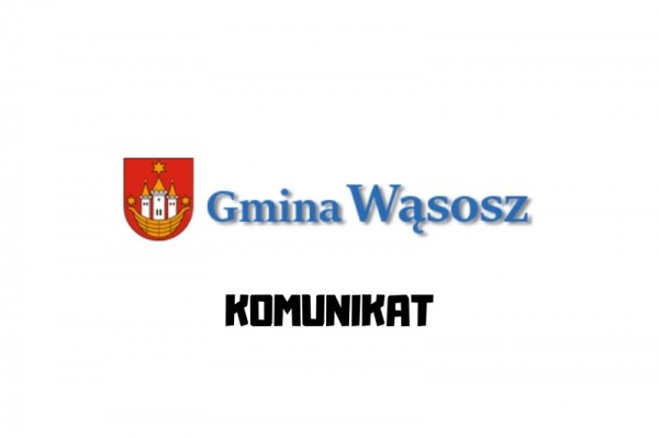 Komunikat dot. funkcjonowania Urzędu Miejskiego Wąsosza