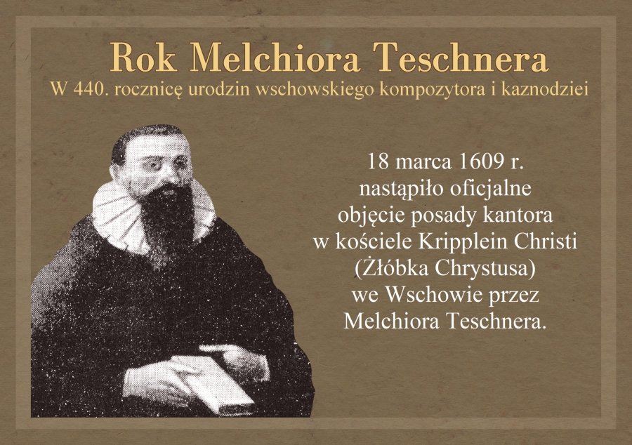 Wschowa świętuje Rok Melchiora Teschnera. MZW zaprasza cykl wydarzeń kulturalnych